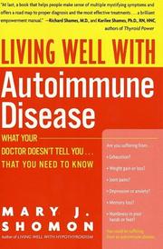 Living Well with Autoimmune Disease by Mary J. Shomon