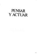 Cover of: Pensar y actuar