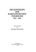 Die Konzilien der karolingischen Teilreiche, 843-859 by Hartmann, Wilfried