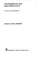 Cover of: Founders of the welfare state by edited by Paul Barker.