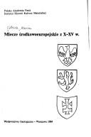 Cover of: Miecze środkowoeuropejskie z X-XV w.