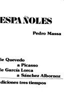 Cover of: Españoles: de Quevedo a Picasso, de García Lorca a Sánchez Albornoz