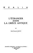 Cover of: L' étranger dans la Grèce antique