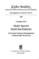 Cover of: Multi-species North Sea fisheries: consorted optimal management of renewable resources