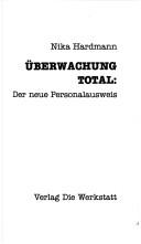 Cover of: Überwachung total by Nika Hardmann