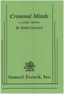 Criminal minds by Robin Swicord