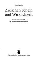 Cover of: Zwischen Schein und Wirklichkeit: eine kleine Geschichte der österreichischen Philosophie