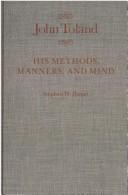 Cover of: John Toland, his methods, manners, and mind