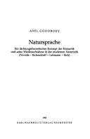 Cover of: Natursprache: ein dichtungstheoretisches Konzept der Romantik und seine Wiederaufnahme in der modernen Naturlyrik (Novalis, Eichendorff, Lehmann, Eich)