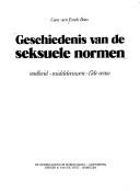 Cover of: Geschiedenis van de seksuele normen: oudheid, middeleeuwen, 17de eeuw