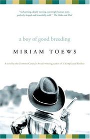 Cover of: A Boy of Good Breeding by Miriam Toews