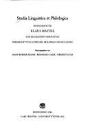 Cover of: Studia linguistica et philologica: Festschrift für Klaus Matzel zum sechzigsten Geburtstag, überreicht von Schülern, Freunden und Kollegen