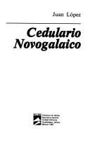 Cover of: Cedulario novogalaico