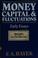 Cover of: Money, capital & fluctuations