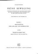 Cover of: Frühe Bewegung: Untersuchungen zur archaischen Form bis zum Aufkommen der Ponderation in der griechischen Kunst : Einführung und Überblick