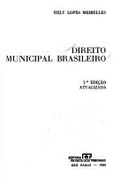 Direito municipal brasileiro by Hely Lopes Meirelles