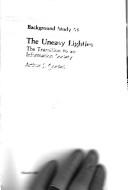 Cover of: The uneasy eighties: the transition to an information society