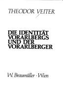 Cover of: Die Identität Vorarlbergs und der Vorarlberger