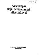 Cover of: Az Európai népi demokráciák alkotmányai