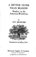 Cover of: A better guide than reason: studies in the American Revolution