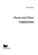 Cover of: Poesie und Chaos: zur anarchistischen Komponente der frühromantischen Ästhetik