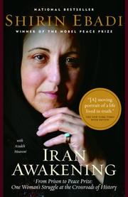 Cover of: Iran Awakening: From Prison to Peace Prize by Shirin Ebadi, Azadeh Moaveni