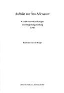 Cover of: Auftakt zur Ära Adenauer: Koalitionsverhandlungen und Regierungsbildung 1949