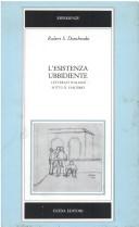 Cover of: L' esistenza ubbidiente: letterati italiani sotto il fascismo