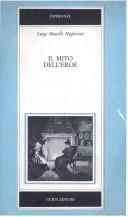 Cover of: Il mito dell'eroe: Italia e Francia nell'età della Restaurazione