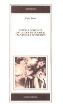 Cover of: Chiesa e comunità nella diocesi di Napoli tra Cinque e Settecento