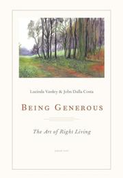 Cover of: Being Generous: The Art of Right Living