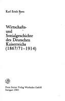 Cover of: Wirtschafts- und Sozialgeschichte des Deutschen Kaiserreichs (1867/71-1914)