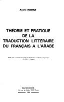 Cover of: Théorie et pratique de la traduction littéraire de français à l'arabe