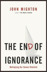 Cover of: The End of Ignorance by John Mighton