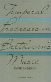 Cover of: Temporal processes in Beethoven's music