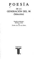 Cover of: Poesía de la generación del 98 by estudio preliminar, edición y notas de Pedro Aullón de Haro.