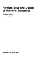 Random seas and design of maritime structures by Yoshimi Gōda