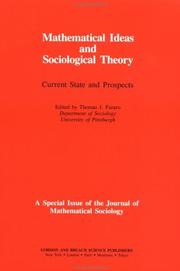Cover of: Mathematical Ideas and Sociological Theory: Current State and Prospects (Journal of Mathematical Sociology)