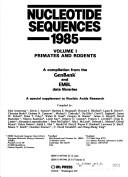 Cover of: Nucleotide sequences 1985: a compilation from the GenBank and EMBL data libraries : a special supplement to Nucleic acids research
