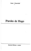 Cover of: Paroles de Hugo