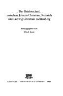 Cover of: Der Briefwechsel zwischen Johann Christian Dietrich und Ludwig Christian Lichtenberg by Johann Christian Dieterich