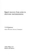 Cover of: Signal recovery from noise in electronic instrumentation