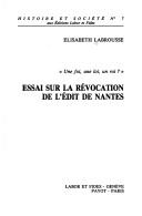 Essai sur la révocation de l'Edit de Nantes by Elisabeth Labrousse