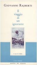 Cover of: Il viaggio di un ignorante, ossia, Ricetta per gli ipocondriaci