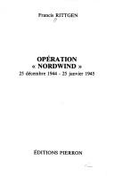 Cover of: Opération "Nordwind": 25 décembre 1944-25 janvier 1945