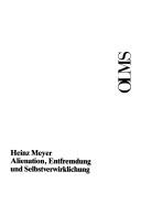 Cover of: Alienation, Entfremdung und Selbstverwirklichung