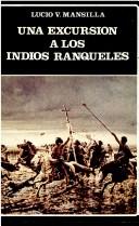 Cover of: Una excursión a los indios ranqueles