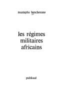 Cover of: régimes militaires africains