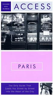 Cover of: Access Paris by Richard Saul Wurman