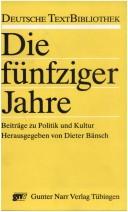 Cover of: Die Fünfziger Jahre: Beiträge zu Politik und Kultur